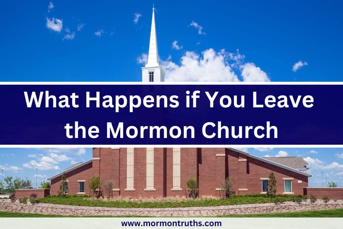 What Happens if You Leave the Mormon Church 1 What Happens if You Leave the Mormon Church.